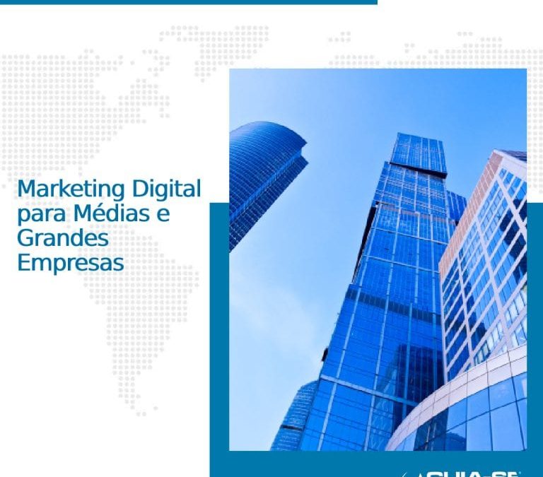 Marketing Digital para Médias e Grandes Empresas