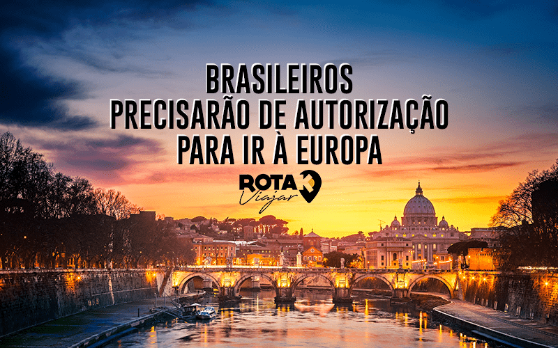 Brasileiros precisarão de autorização para ir à Europa