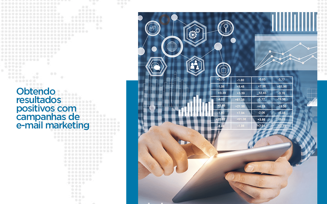 Obtendo resultados prositivos com capanhas de e-mail marketing