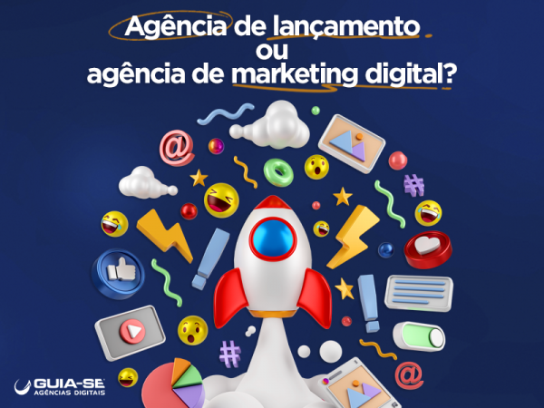 Agência de lançamento ou agência de marketing digital