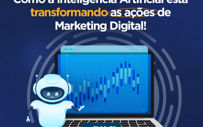 A Transformação do Marketing Digital com a Inteligência Artificial.