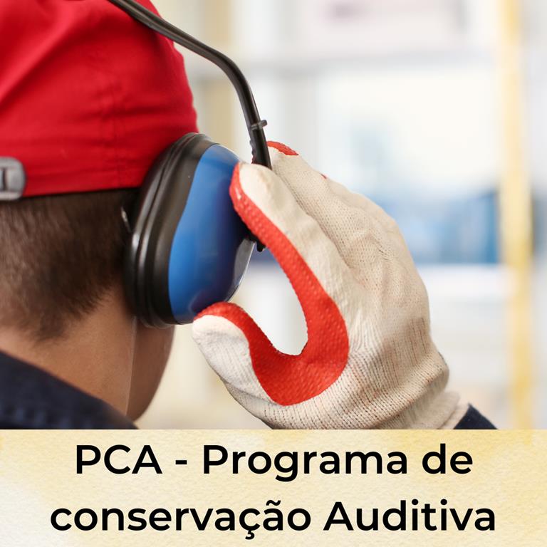 Programa de Conservação Auditiva – PCA