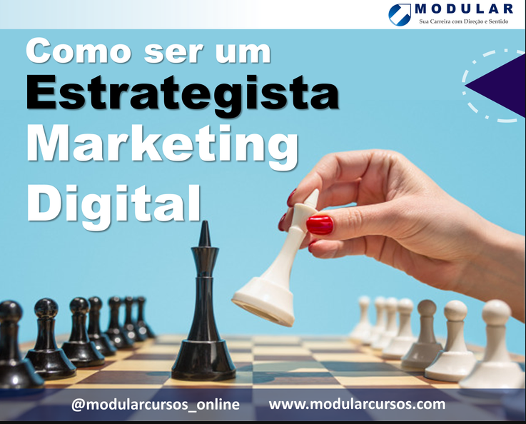Como ser um Estrategista de Marketing Digital? Veja os 6 pilares.