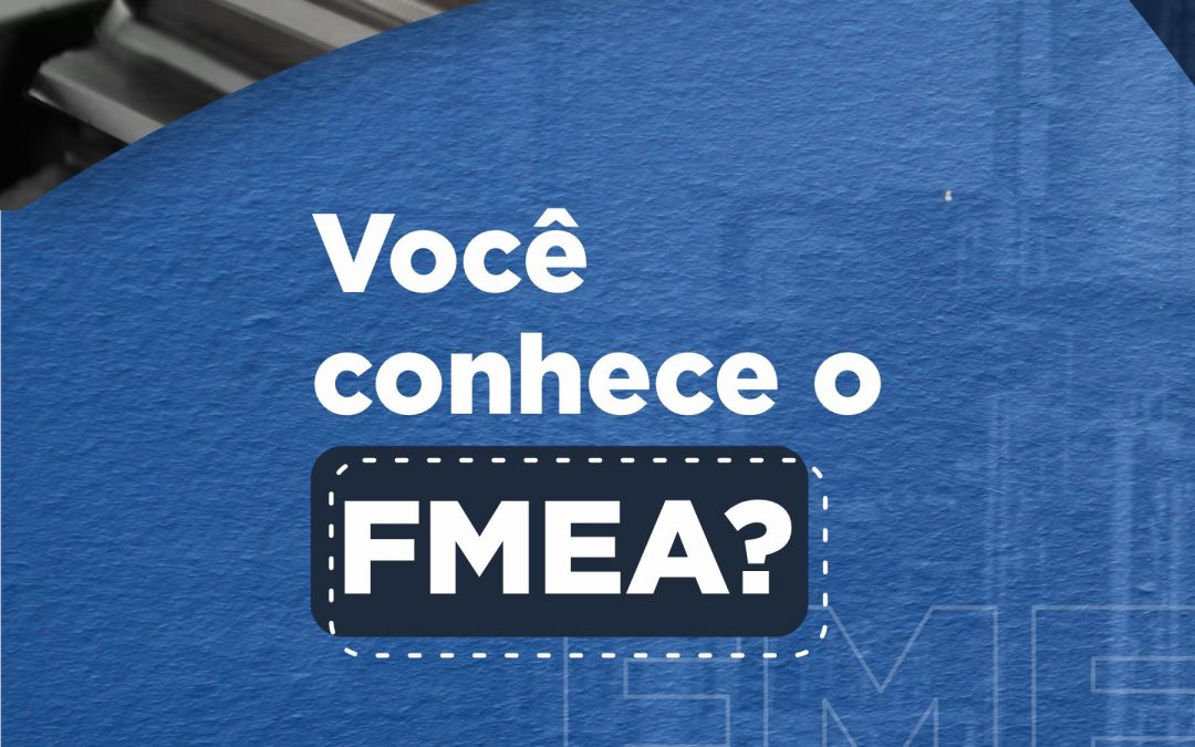 FMEA: O que é?