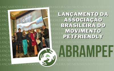 Lançamento da 1ª Associação Brasileira do Movimento Pet Friendly